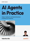 AI Agents in Practice [electronic resource]